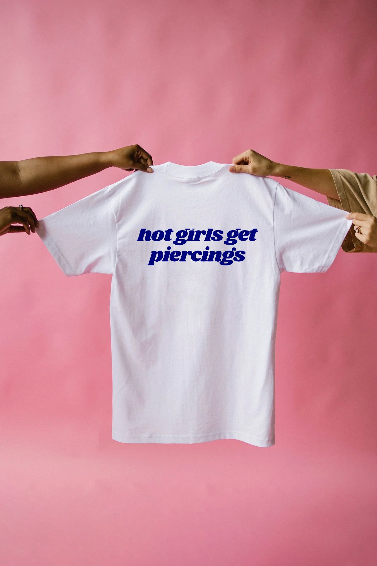 ''Hot girls get piercings'' blue azaria t-shirt